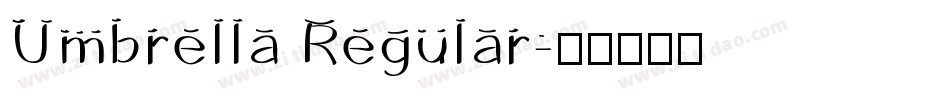 Umbrella Regular字体转换